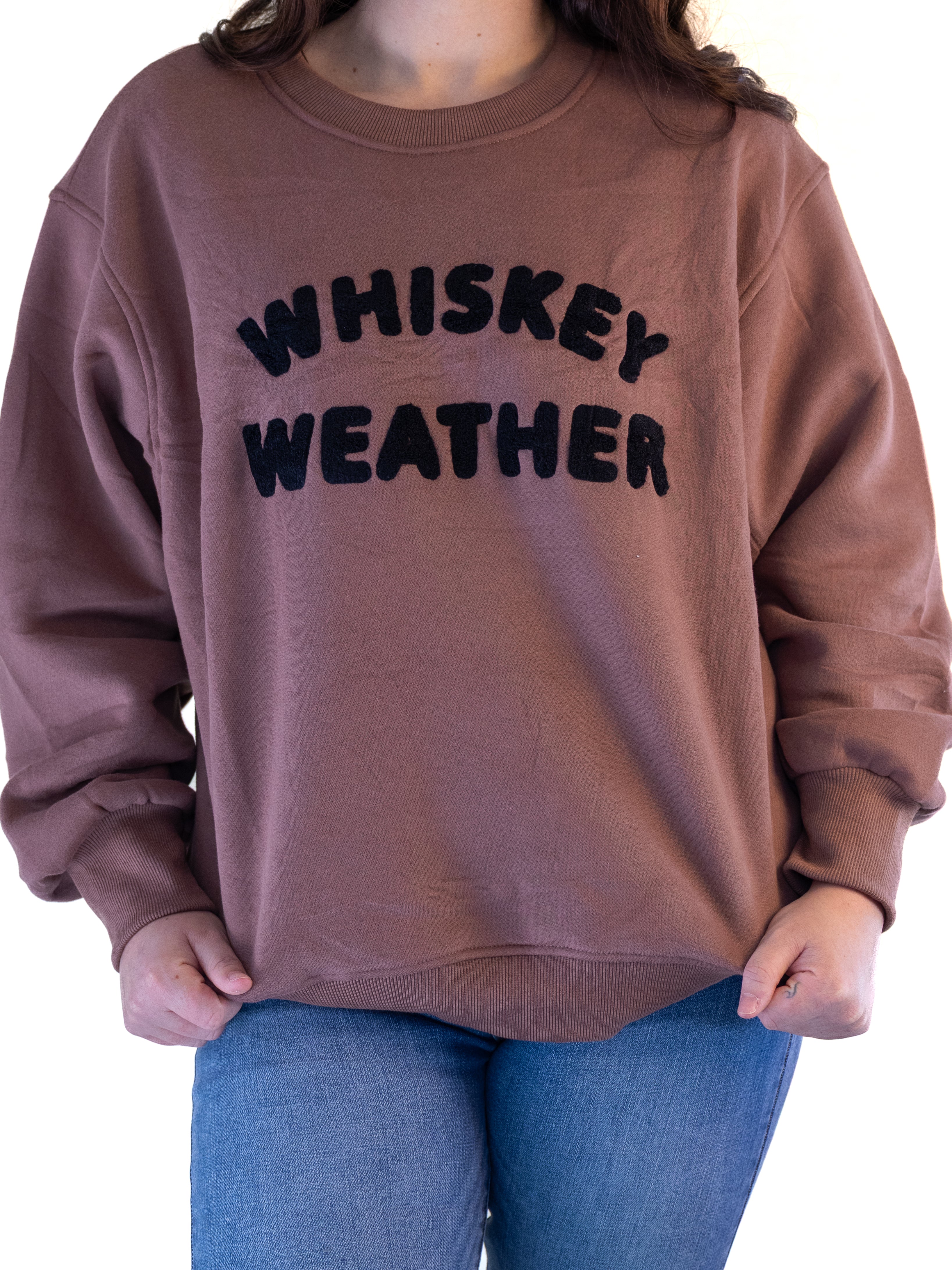 Whiskey Weather Crewneck Sweatshirt