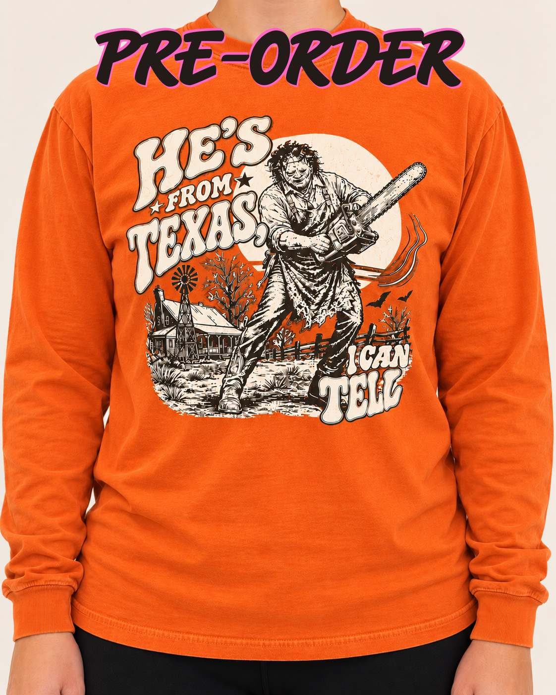 PRE-ORDER He's From Texas I Can Tell Graphic Shirt, Multiple Options