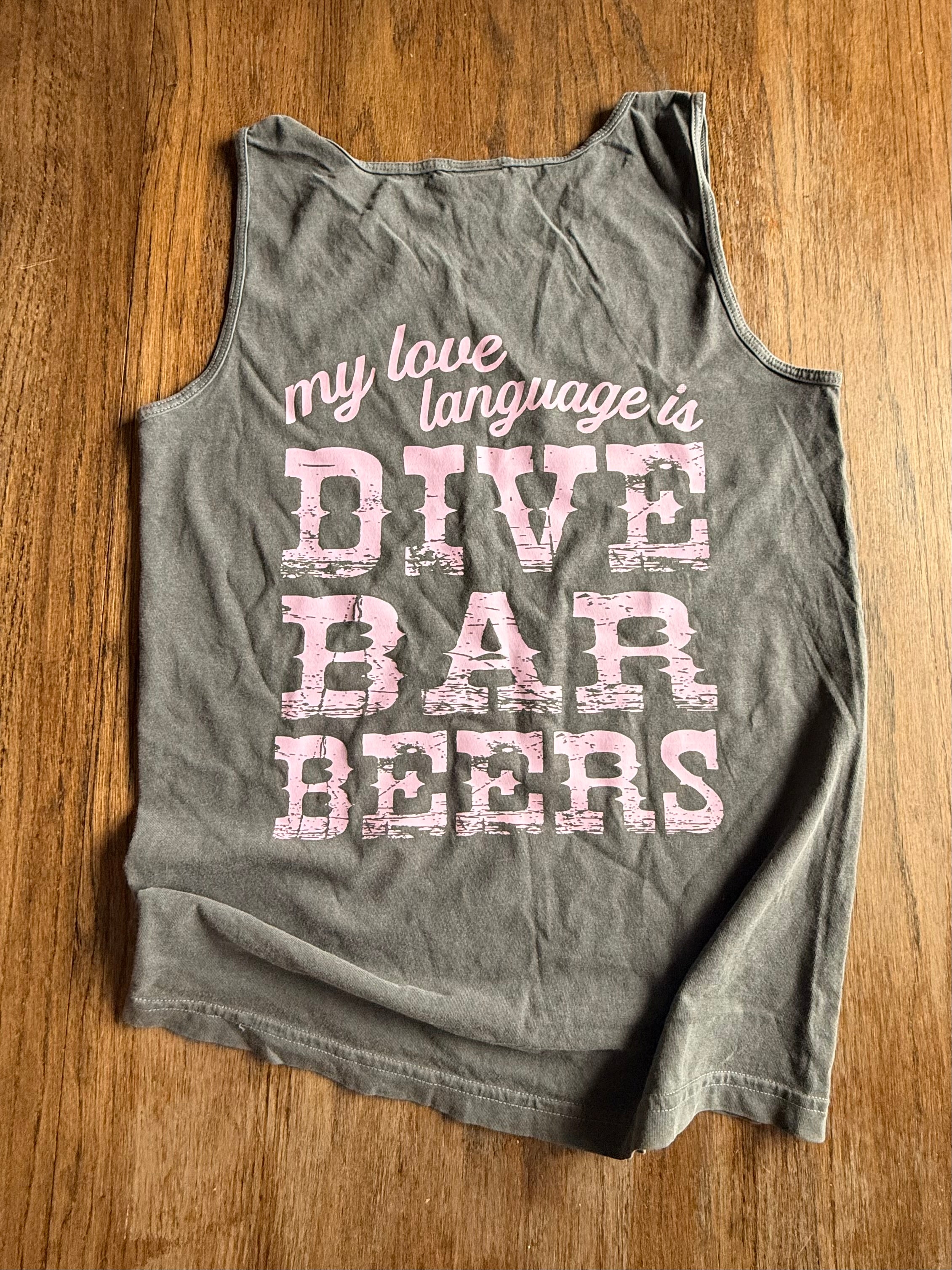 My Love Language is Dive Bar Beers Tank
